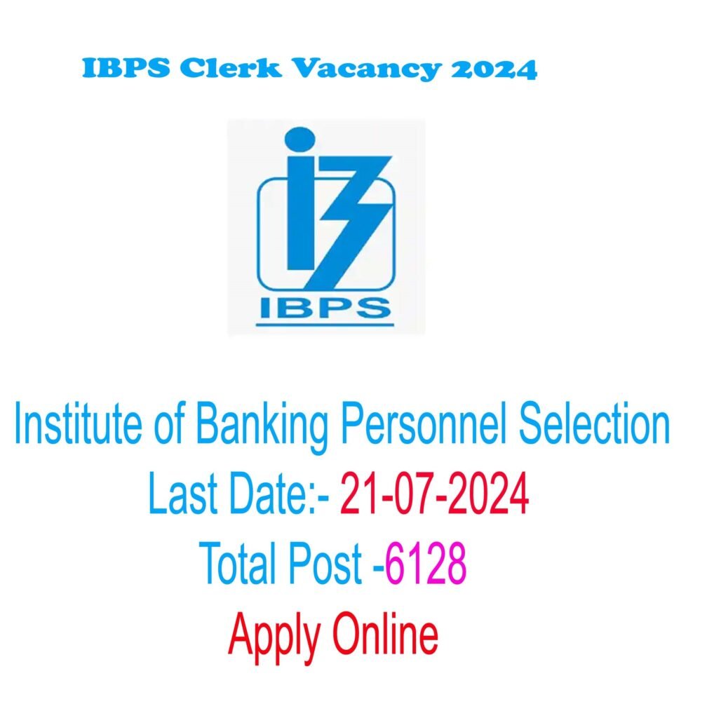 ibps clerk vacancy 2024